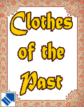 Clothes f the Past